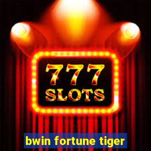 bwin fortune tiger